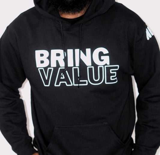 Bring Value Hoodie (Black)